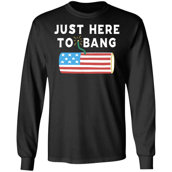 Here To Bang Heavy Long Sleeve