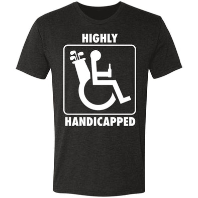 Highly Handicapped Premium Triblend Tee