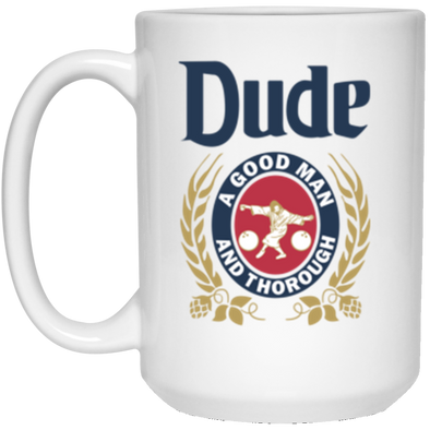 Dude Lite White Mug 15oz (2-sided)