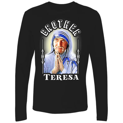 Brother Teresa Premium Long Sleeve