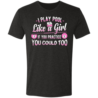 Pool Like a Girl Premium Triblend Tee