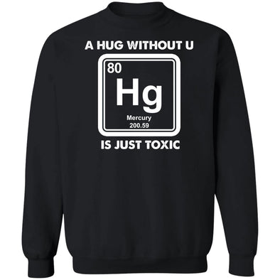 Toxic Hug Crewneck Sweatshirt