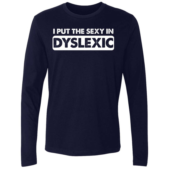 Sexy Dyslexic Premium Long Sleeve