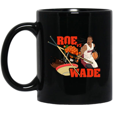 Roe vs Wade Black Mug 11oz (2-sided)