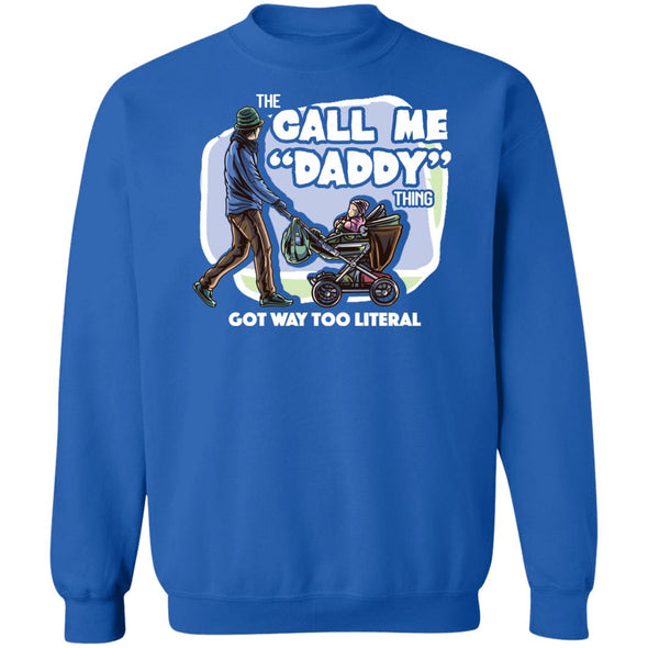 Call Me Daddy Crewneck Sweatshirt