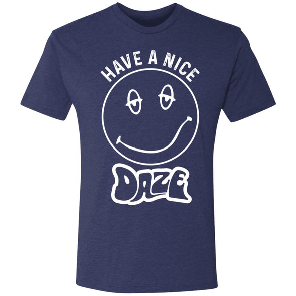 Have A Nice Daze Premium Triblend Tee