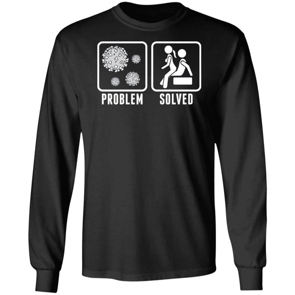 Quarantine Problem Solved Sex Long Sleeve