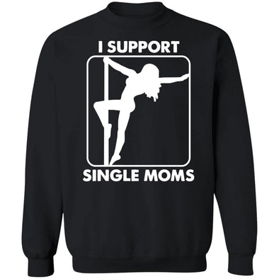 Support Single Moms Crewneck Sweatshirt