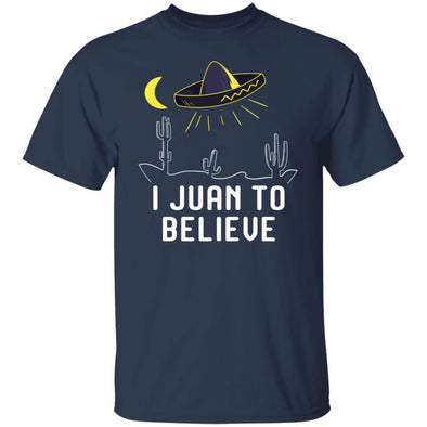 I Juan To Believe Cotton Tee