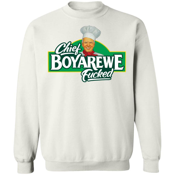 Chief Boy Are We F***ed Crewneck Sweatshirt