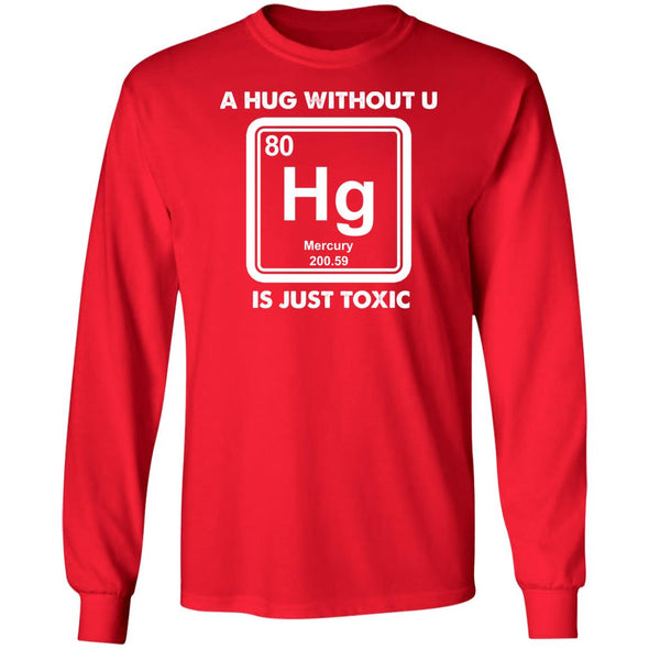 Toxic Hug Long Sleeve