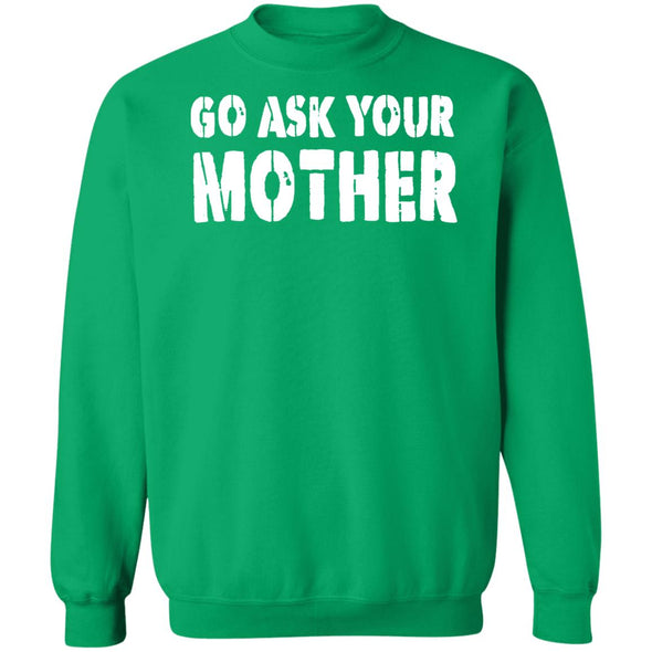 Ask Mom Crewneck Sweatshirt