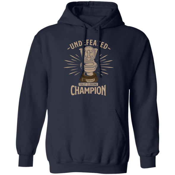 Toilet Clogging Champ Hoodie