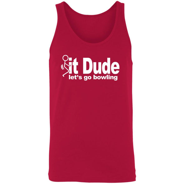 Fuck It Dude Tank Top