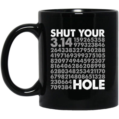 Shut Your Pi Hole Black Mug 11oz (2-sided)
