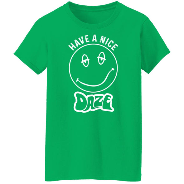 Have A Nice Daze Ladies Cotton Tee