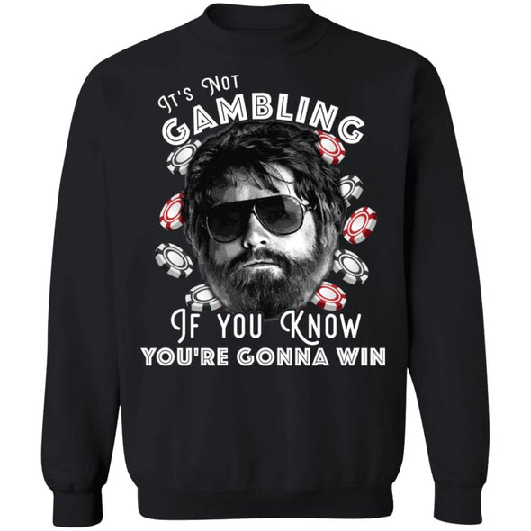 Not Gambling Crewneck Sweatshirt