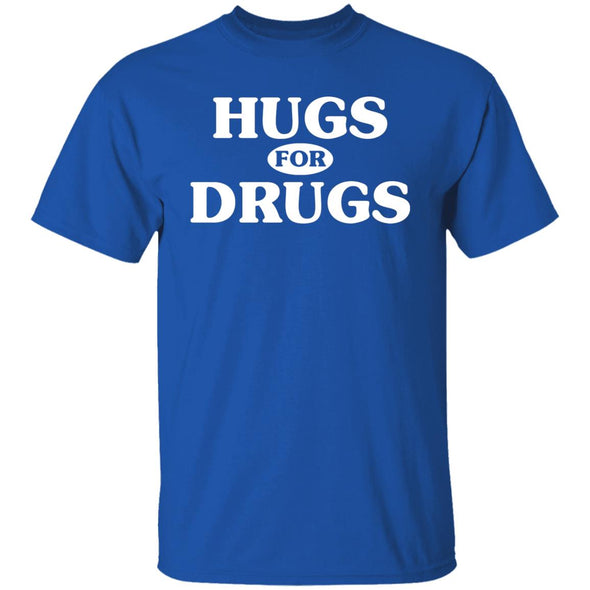 Hugs for Drugs Cotton Tee