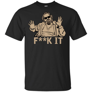 F**K It Cotton Tee