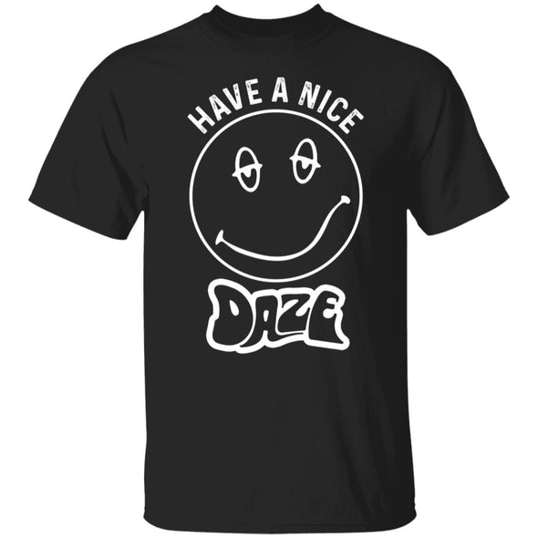 Have A Nice Daze Cotton Tee