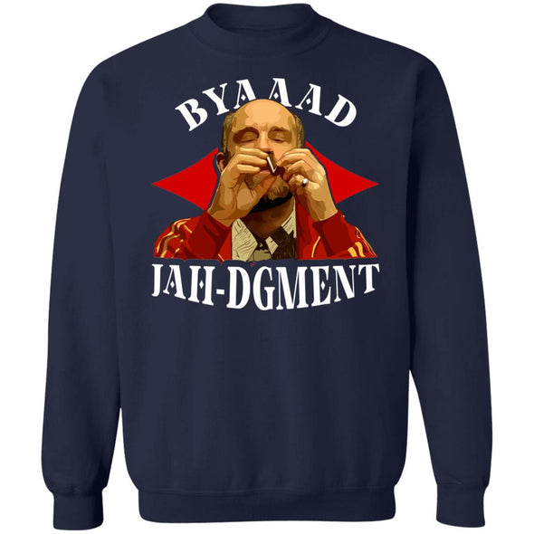 Bad Judgment Crewneck Sweatshirt