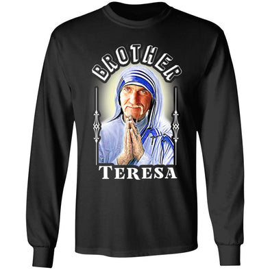 Brother Teresa Heavy Long Sleeve