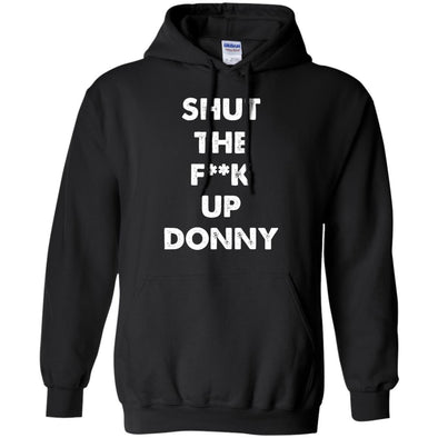 Shut Up Donny Hoodie