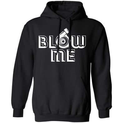Blow Me Hoodie