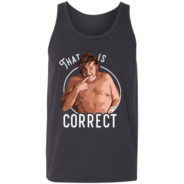 That Is Correct Tank Top