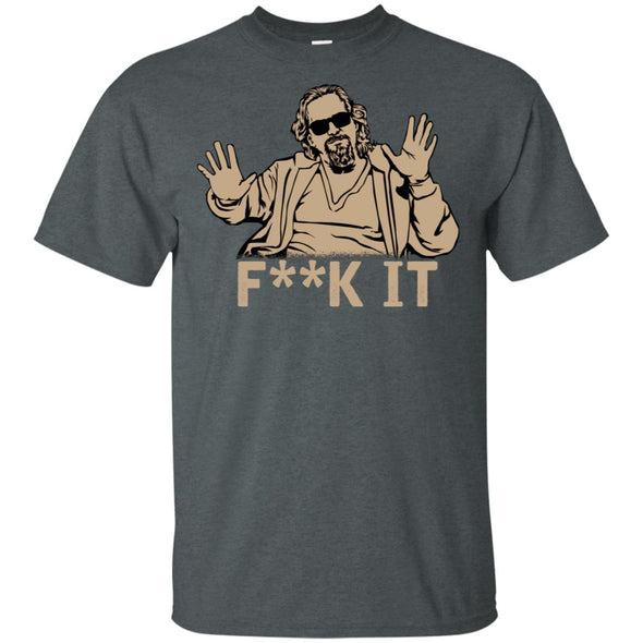 F**K It Cotton Tee