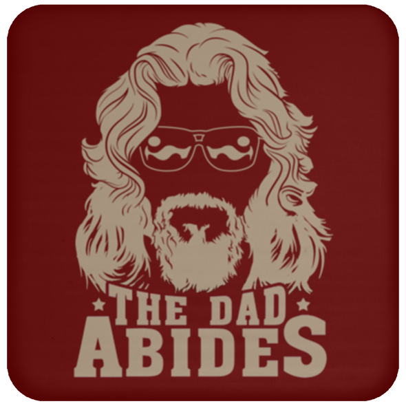 The Dad Abides Coaster