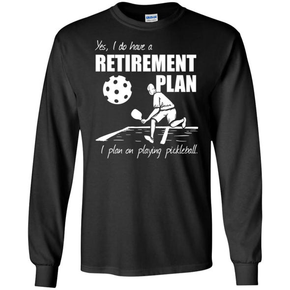 Pickleball Retirement Long Sleeve