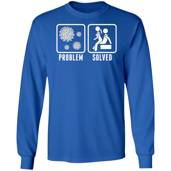 Quarantine Problem Solved Sex Long Sleeve