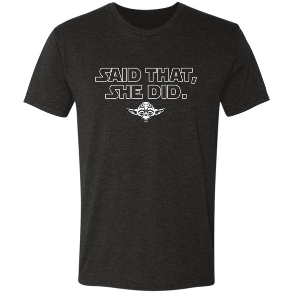 What She Said Yoda Premium Triblend Tee