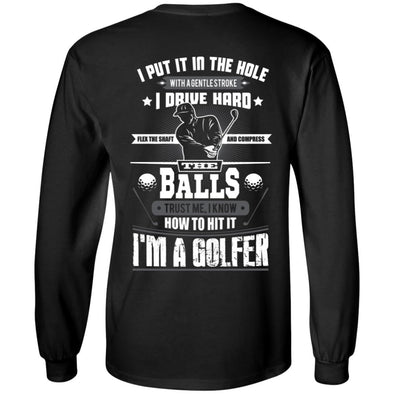 Im A Golfer Long Sleeve