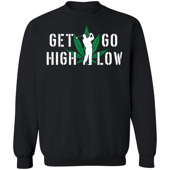 Get High Go Low Crewneck Sweatshirt