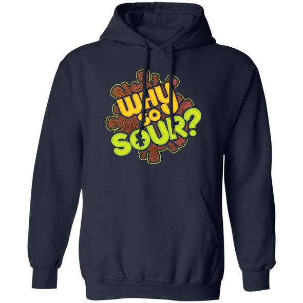 Why So Sour? Hoodie