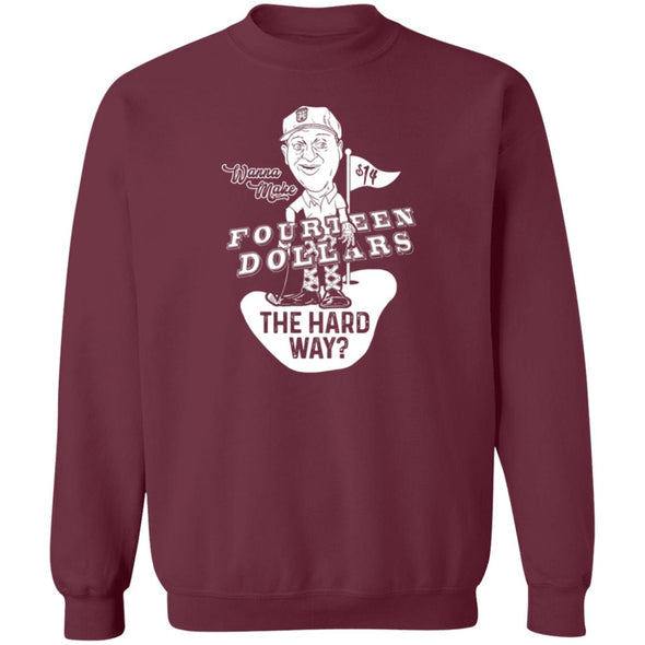 The Hard Way Crewneck Sweatshirt