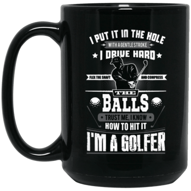 Im A Golfer Black Mug 15oz (2-sided)
