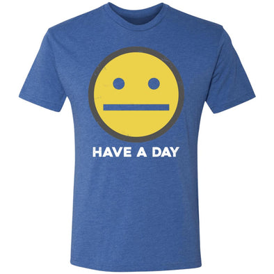 Have A Day Premium Triblend Tee