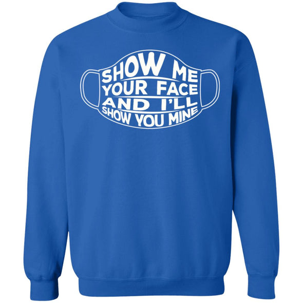 Show Me Crewneck Sweatshirt