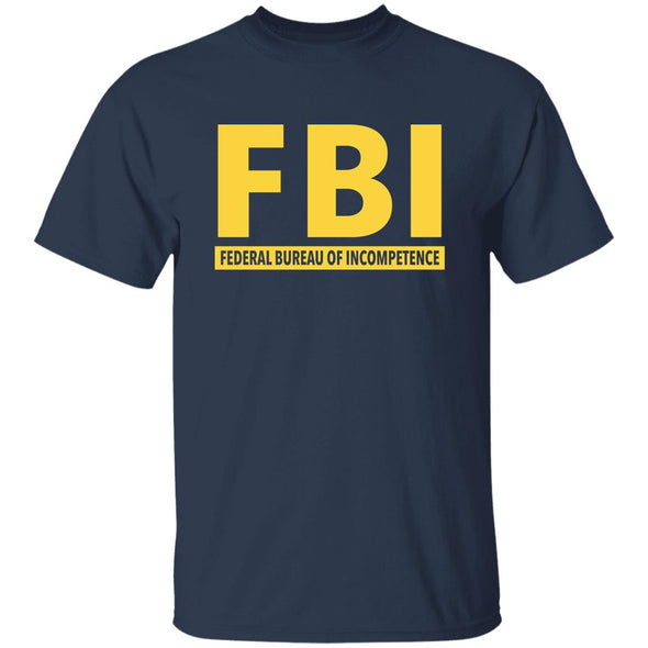 FBI Incompetence Cotton Tee