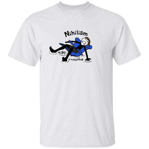 Nihilism is exhausting Cotton Tee