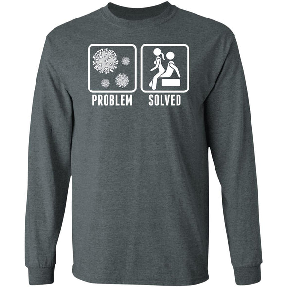 Quarantine Problem Solved Sex Long Sleeve