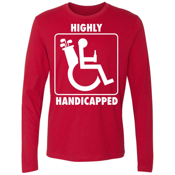 Highly Handicapped Premium Long Sleeve