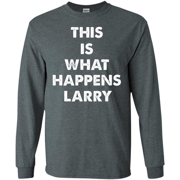 This Happens Heavy Long Sleeve