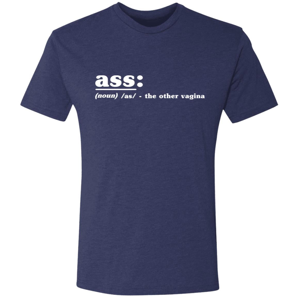 Ass Definition Premium Triblend Tee – The Dude's Threads