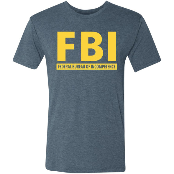 FBI Incompetence Premium Triblend Tee