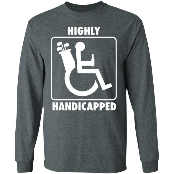 Highly Handicapped Heavy Long Sleeve