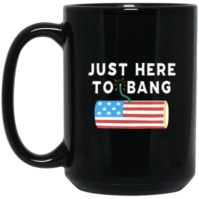 Here To Bang Black Mug 15oz (2-sided)